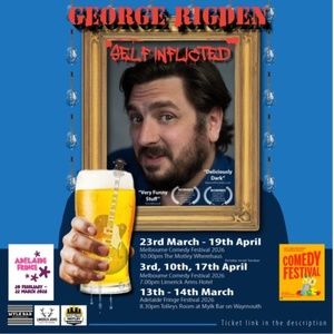 George Rigden Brings SELF INFLICTED to Melbourne Comedy Festival