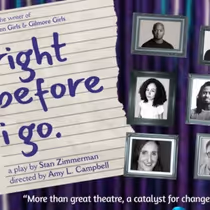 RIGHT BEFORE I GO to Play Charlotte's Off-Broadway This Fall