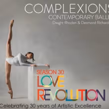 Complexions Contemporary Ballet Celebrates 30th Anniversary With Return To The Joyce 