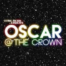 Hit Immersive Nightclub Musical OSCAR AT THE CROWN Comes to Edinburgh Festival Fringe