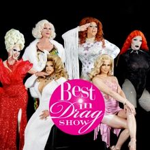 BEST IN DRAG SHOW Comes to the Orpheum Theatre Next Month