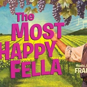 THE MOST HAPPY FELLA to Be Staged at North Coast Repertory Theatre