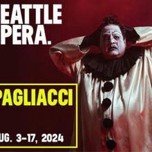 PAGLIACCI Comes to Seattle Opera in August