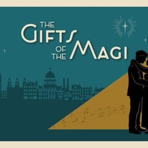 THE GIFTS OF THE MAGI Comes to the Shakespeare Theatre of New Jersey
