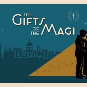 THE GIFTS OF THE MAGI Comes to the Shakespeare Theatre of New Jersey