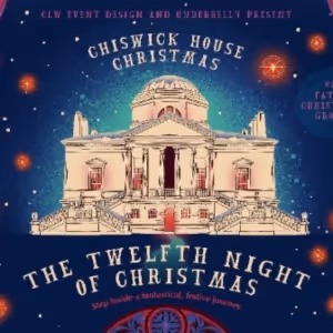 THE TWELFTH NIGHT OF CHRISTMAS Comes to Chiswick House