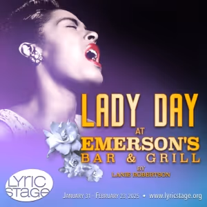 LADY DAY AT EMERSON'S BAR AND GRILL Comes to Lyric Stage