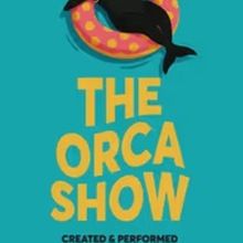 THE ORCA SHOW Brings Killer Whales & Perimenopause To Intiman