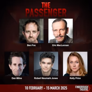 New Adaptation of THE PASSENGER Comes to the Finborough Theatre Next Month