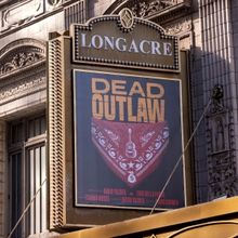 Up on the Marquee: DEAD OUTLAW
