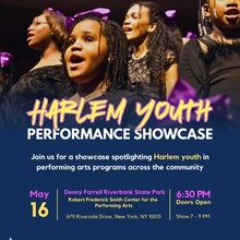 First Annual HARLEM YOUTH PERFORMANCE SHOWCASE Comes to Riverbank State Park in May