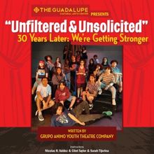 The Guadalupe Cultural Arts Center Presents Grupo Animo in UNFILTERED & UNSOLICITED
