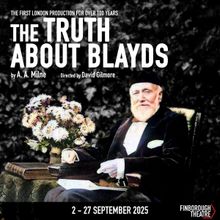 THE TRUTH ABOUT BLAYDS Comes to the Finborough Theatre