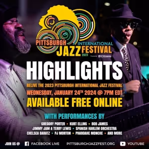 AWAACC Airs Highlights From 2023 Pittsburgh International Jazz Festival Online This…