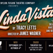 LINDA VISTA by Tracy Letts to Play Nylon Fusion Theatre Company