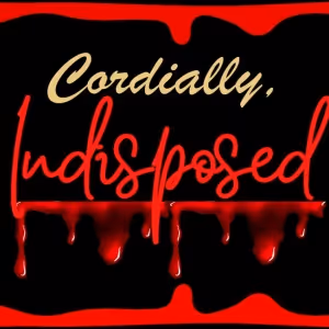 Vanguard Theater Presents the World Premiere of CORDIALLY, INDISPOSED This Halloween…