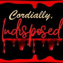 Vanguard Theater Presents the World Premiere of CORDIALLY, INDISPOSED This Halloween 