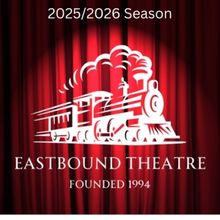 Eastbound Theatre Opens Call For Directors