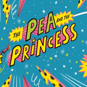 THE PEA AND THE PRINCESS, BOXVILLE and More Come to Polka Theatre