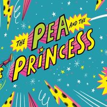 THE PEA AND THE PRINCESS, BOXVILLE and More Come to Polka Theatre