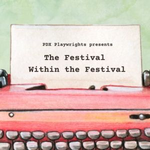 Fertile Ground To Present UNDERGROUND LIVE! At PDX Playwrights Fertile Ground…