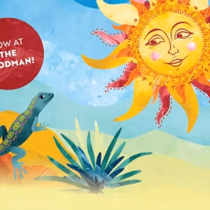 THE LIZARD Y EL SOL Comes to the Goodman This Month
