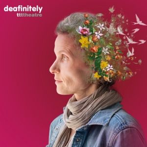 Deafinitely Theatre Announces THE PROMISE A Story Of A Deaf Woman Living With…