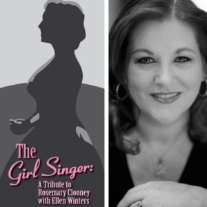 Ellen Winters Brings THE GIRL SINGER: A TRIBUTE TO ROSEMARY CLOONEY to Davenport's…