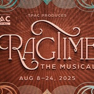 RAGTIME Comes to Tulsa PAC in August
