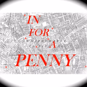 IN FOR A PENNY Comes to Hollywood Fringe