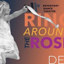 Repertory Dance Theatre Continues RING AROUND THE ROSE Series in December