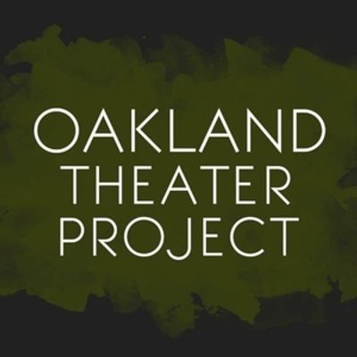 Oakland Theater Project Reveals 2026 Season and New Co-Artistic Director