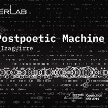 THE POSTPOETIC MACHINE Comes to Theaterlab in November