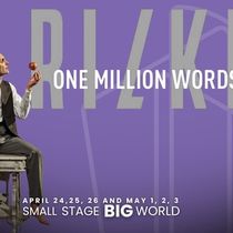 ONE MILLION WORDS – RILKE Will Make North American Premiere at Sierra Madre Playhouse