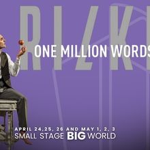 ONE MILLION WORDS – RILKE Will Make North American Premiere at Sierra Madre Playhou