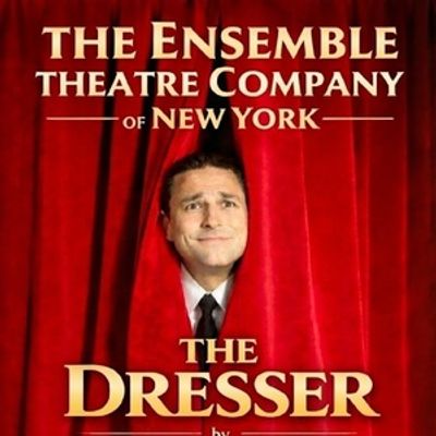 THE DRESSER to Be Staged by Ensemble Theatre Company of New York in 2026