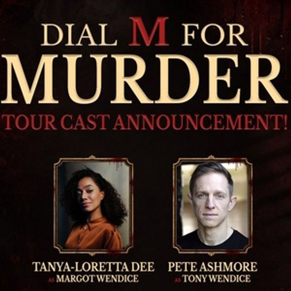 DIAL M FOR MURDER Will Embark on UK Tour Photo