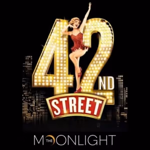 42ND STREET Comes to the Moonlight This Month