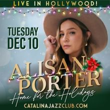 Alisan Porter and Friends Bring HOME FOR THE HOLIDAYS to Catalina Jazz Club
