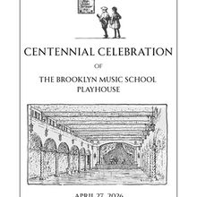 Brooklyn Music School To Celebrate 100 Years Of Its Playhouse With Gala