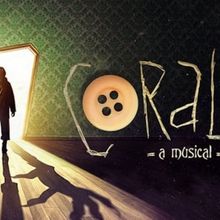 CORALINE - A MUSICAL Will Premiere at Leeds Playhouse in 2025