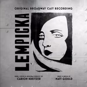 LEMPICKA Will Release Original Broadway Cast Recording Next Month