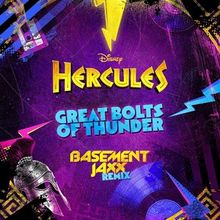 London HERCULES Song Great Bolts of Thunder to Get Basement Jaxx Remix