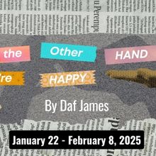 ON THE OTHER HAND, WE'RE HAPPY Comes to Boise Contemporary Theatre