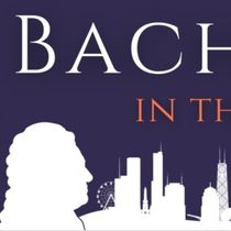 Chicago's Bach In The City Reveals 2025–2026 Debut Season