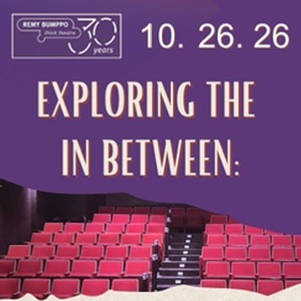Remy Bumppo to Host EXPLORING THE IN BETWEEN Panel at Theater Wit Photo