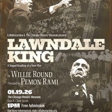 Collaboraction Will Host Free Reading of LAWNDALE KING at the Chicago History Museum