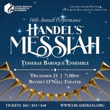 Long Beach Camerata Singers Performs Handel's MESSIAH, December 21