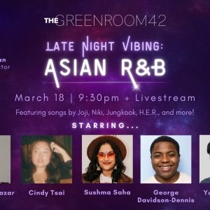 'Late Night Vibing: Asian R&B' Comes to the Green Room 42 in March