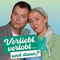 VERLIEBT, VERLOBT ... UND DANN? Comes to Weyher Theatre